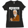 your mom freud Ladies Fitted T-Shirt