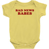 Bad News Babes Baby Bodysuit