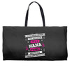 It's A Nana Thing Weekender Totes