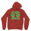 stop starting at my shamrocks Hoodie