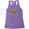 imake horrible since puns but only periodicaly Racerback Tank