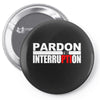 pardon the interruption Pin-back button