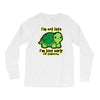 not late Long Sleeve Shirts