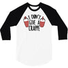 i don't give a crappe 3/4 Sleeve Shirt