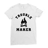Trouble Maker Ladies Fitted T-Shirt