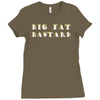 big fat bastard Ladies Fitted T-Shirt