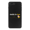 Daddy to Bee Baby Girl iPhone 7 Plus Case