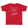 best men are born in 1957   60th birthday Toddler T-shirt