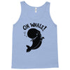 oh whale! Tank Top