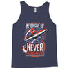 never surrender Tank Top