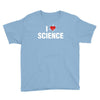 i love science Youth Tee