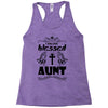 I Am One Blessed Aunt Racerback Tank