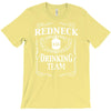 redneck drinking team funny party T-Shirt