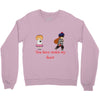 you have stolen my heart 2 Crewneck Sweatshirt