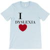 i dyslexia T-Shirt