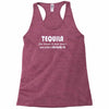 tequila dont have to drink it 2 Racerback Tank