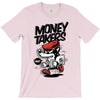 money takers T-Shirt