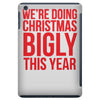 we're doing christmas bigly this year iPad Mini