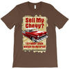 sell my chevy ideal birthday gift or present T-Shirt