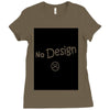 no design fashion Ladies Fitted T-Shirt