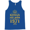 kings are born in 1971 Tank Top