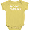 secret admirer Baby Bodysuit