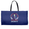 he might find a rabbit in there but hell never find dignity Weekender Totes