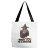 i want you for an adventure Tote Bags