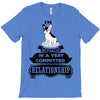 I Am French Bulldog Actually In A Very Commited Relationship T-Shirt