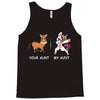 your aunt my aunt Tank Top