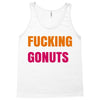 fucking gonuts Tank Top
