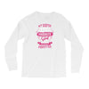 My Sister Is Totally My Most Favorite Girl Long Sleeve Shirts