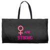 Women's March We are Strong Weekender Totes