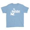 the dogfather Youth Tee