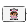 Never Underestimate A Man Who Watches Friends And Was Born in December Laptop sleeve