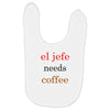 el jefe needs coffee Baby Bibs