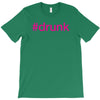 #drunk hashtag neon pink T-Shirt
