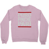 puro pinche pari funny Crewneck Sweatshirt