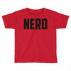 nerd (3) Toddler T-shirt