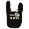 that there is an rv funny tee Baby Bibs