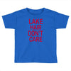 lake hair don't care Toddler T-shirt