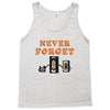 Never Forget Tank Top