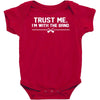 trust me, i'm with the band   musician rockband guitar bass jam tee Baby Bodysuit