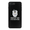 Trust Me i'm Doctor iPhone 7 Plus Case