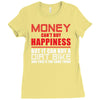 money can't buy happiness but it can buy a dirt bike Ladies Fitted T-Shirt