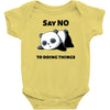 say no to doing things Baby Bodysuit