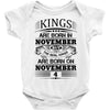 Real Kings Are Born On November 4 Baby Onesie