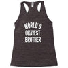 world`s okayest brother Racerback Tank
