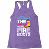 Forget Glass Slippers This Princess Wears Fire Boots Racerback Tank