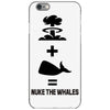 nuke the whales iPhone 6/6s Case
